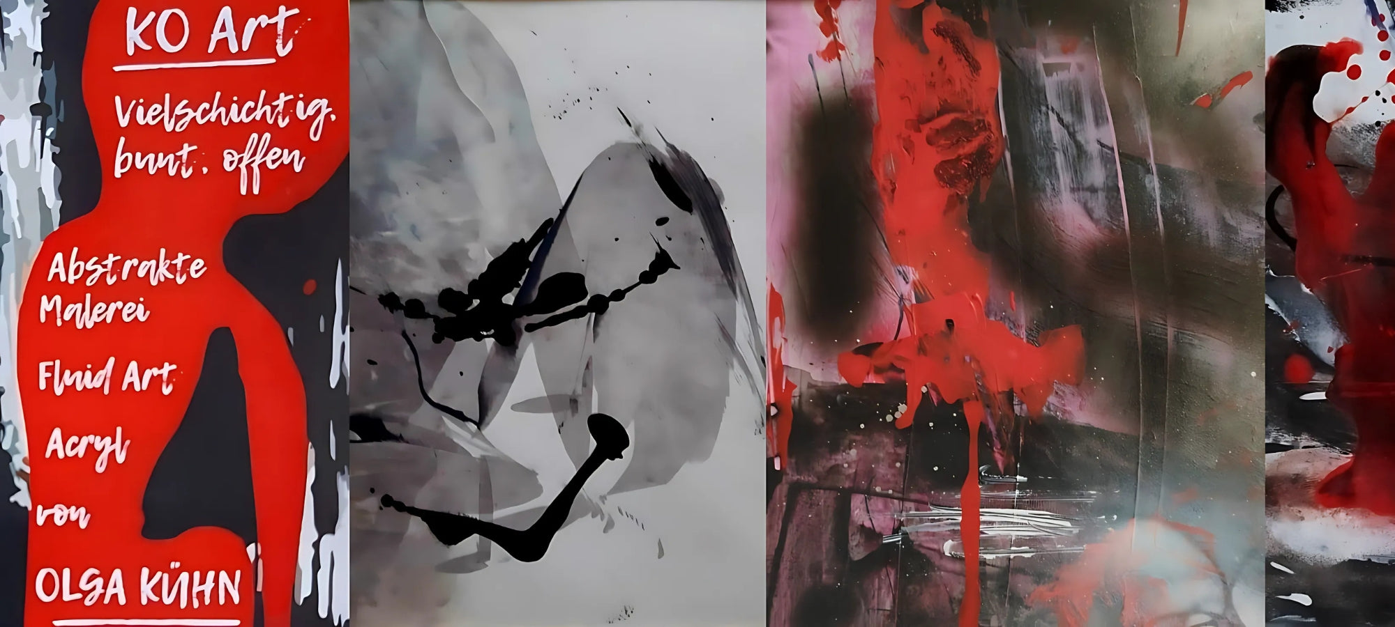 Collage mit drei abstrakten Gemälden von Olga Kühn. Links rote Farbflüsse auf dunklem Grund, mittig graue und schwarze dynamische Formen, rechts rote Farbe vermischt mit Schwarz und Weiß.