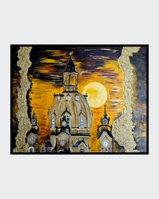 Gemälde "Frauenkirche Dresden bei Mondschein" von Carina Teufel. Eine expressive Darstellung der Dresdner Frauenkirche unter einem leuchtenden Vollmond, mit goldenen, texturierten Rändern, die den Himmel umschließen. 